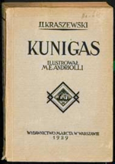 Kunigas : dzieje Litwy i Krzyżaków w początkach XIV wieku