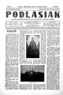 Podlasiak : tygodnik polityczno-społeczno-narodowy, poświęcony sprawom ludu podlaskiego R. 10 (1931) nr 28/29