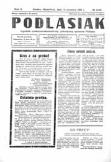 Podlasiak : tygodnik polityczno-społeczno-narodowy, poświęcony sprawom ludu podlaskiego R. 10 (1931) nr 32/33