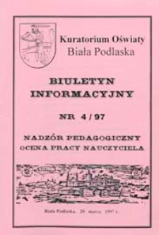 Biuletyn Informacyjny : Kuratorium Oświaty Biała Podlaska R. 6 (1997) nr 4