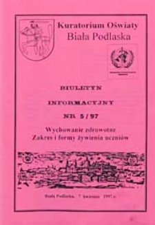 Biuletyn Informacyjny : Kuratorium Oświaty Biała Podlaska R. 6 (1997) nr 5