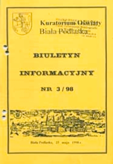 Biuletyn Informacyjny : Kuratorium Oświaty Biała Podlaska R. 7 (1998) nr 3