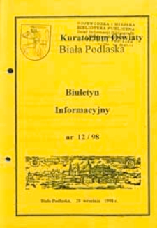 Biuletyn Informacyjny : Kuratorium Oświaty Biała Podlaska R. 7 (1998) nr 12
