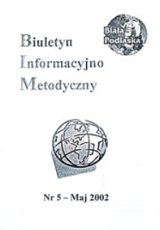 Biuletyn Informacyjno-Metodyczny R. 2 (2002) nr 5