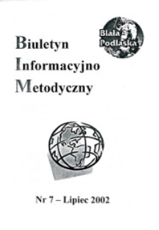 Biuletyn Informacyjno-Metodyczny R. 2 (2002) nr 7