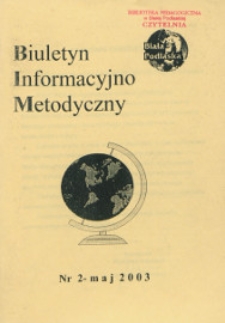 Biuletyn Informacyjno-Metodyczny R. 3 (2003) nr 2