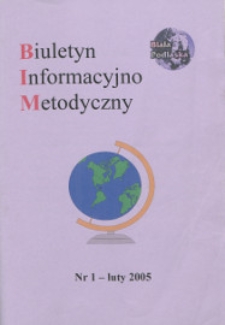 Biuletyn Informacyjno-Metodyczny R. 5 (2005) nr 1