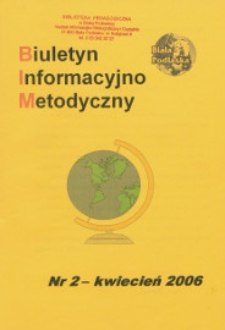 Biuletyn Informacyjno-Metodyczny R. 6 (2006) nr 2