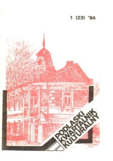 Podlaski Kwartalnik Kulturalny R. 7 (1994) nr 1