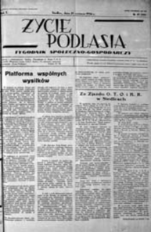 Życie Podlasia: pismo społeczno-gospodarcze R. 3 (1936) nr 25 (112)