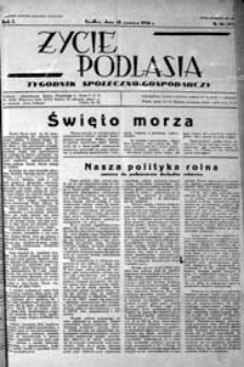 Życie Podlasia: pismo społeczno-gospodarcze R. 3 (1936) nr 26 (113)