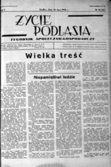 Życie Podlasia: pismo społeczno-gospodarcze R. 3 (1936) nr 30 (117)