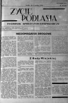 Życie Podlasia: pismo społeczno-gospodarcze R. 3 (1936) nr 49 (136)