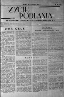 Życie Podlasia: pismo społeczno-gospodarcze R. 3 (1936) nr 50 (137)