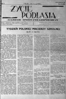 Życie Podlasia: pismo społeczno-gospodarcze R. 5 (1938) nr 17 (209)