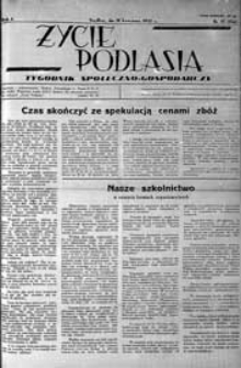 Życie Podlasia: pismo społeczno-gospodarcze R. 4 (1937) nr 15 (154)