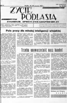 Życie Podlasia: pismo społeczno-gospodarcze R. 4 (1937) nr 38 (177)