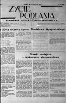 Życie Podlasia: pismo społeczno-gospodarcze R. 4 (1937) nr 47 (186)