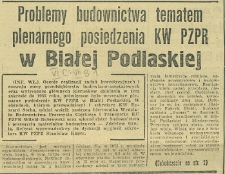 Problemy budownictwa tematem plenarnego posiedzenia KW PZPR w Białej Podlaskiej