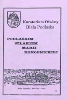 Podlaskim szlakiem Marii Konopnickiej