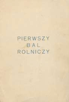 Zaproszenie na Pierwszy Bal Rolniczy w Białej Podlaskiej