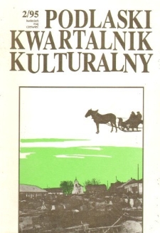 Podlaski Kwartalnik Kulturalny R. 8 (1995) nr 2