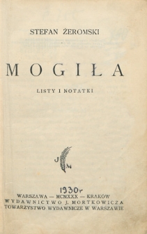 Mogiła : listy i notatki
