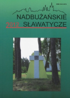 Nadbużańskie Sławatycze : pismo Stowarzyszenia Rozwoju Gminy Sławatycze R. 13 (2012)