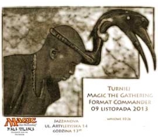 Turniej gry kracianej "Magic the Gathering" format Commander w Białej Podlaskiej, 9.11.2013 r.