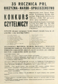[Afisz] : [Inc.: ] Konkurs czytelniczy : 35 rocznica PRL: Ojczyzna - Naród - Społeczeństwo [...]