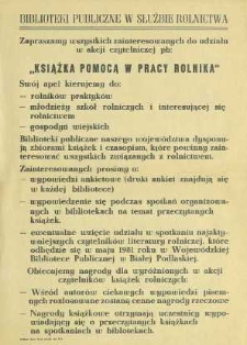 [Ulotka] : [Inc.:] Zapraszamy wszystkich zainteresowanych do udziału w akcji czytelniczej "Książka pomocą w pracy rolnika" [...]