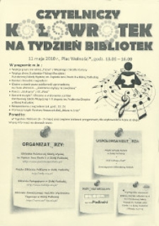 [Afisz] : Czytelniczy Kołowrotek na Tydzień Bibliotek, 11 maja 2010 r.