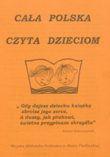 Druk ulotny : Akcja promocji czytelnictwa "Cała Polska czyta dzieciom", 2002