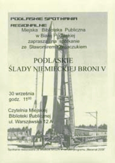 Plakat : Podlaskie Spotkania Regionalne : Podlaskie ślady niemieckiej broni V : spotkanie ze Sławomirem Kordaczukiem, 30.09.2008 r.