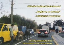 Druk ulotny : II Bialski Festiwal Okołoliteracki "Drążyć to, co dookoła" z Andrzejem Stasiukiem, 16 i 18 października 2010 r.