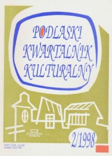 Podlaski Kwartalnik Kulturalny R. 11 (1998) nr 2