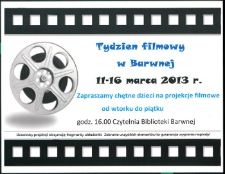 Ulotka : Tydzień filmowy w Barwnej 11-16 marca 2013