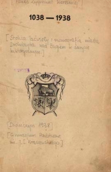 Stolica Jaćwieży : monografia miasta Drohiczyna nad Bugiem w zarysie historycznym : 1038-1938