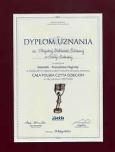 Dyplom uznania dla Miejskiej Biblioteki Publicznej w Białej Podlaskiej za zdobycie Statuetki - Najwyższej Nagrody w Konkursie na najlepiej przeprowadzoną kampanię społeczną "Cała Polska czyta dzieciom" w roku szkolnym 2007
