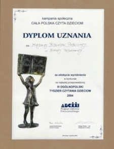 Dyplom uznania dla Miejskiej Biblioteki Publicznej w Białej Podlaskiej za zdobycie wyróżnienia w Konkursie na najlepiej przeprowadzony III Ogólnopolski Tydzień Czytania Dzieciom kampanię społeczną "Cała Polska czyta dzieciom"