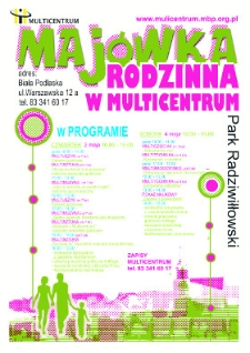 Majówka rodzinna w Multicentrum, 2-4 maja 2013 r.