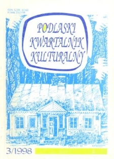 Podlaski Kwartalnik Kulturalny R. 11 (1998) nr 3