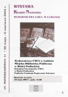 Plakat : Wystawa książki naukowej Wydawnictwa UMCS w Lublinie, 28.05 - 09.06. 2004 r.