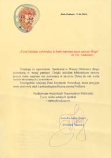 Druk ulotny : [ Inc.:] Dziękuję za zaproszenie. Spotkania w Waszej Bibliotece długo pozostaną w mojej pamięci [...], 17.06.2005 r.