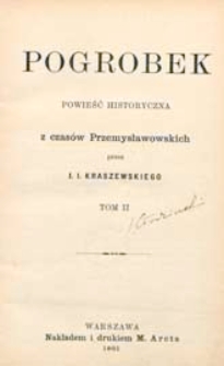 Pogrobek : powieść historyczna z czasów przemysławowskich. T. 2