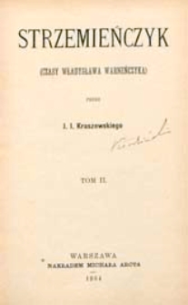 Strzemieńczyk : (czasy Władysława Warneńczyka). T. 2