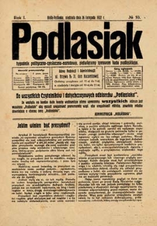 Podlasiak : tygodnik polityczno-społeczno-narodowy, poświęcony sprawom ludu podlaskiego R. 1(1922) nr 10