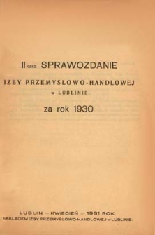 II Sprawozdanie Izby Przemysłowo-Handlowej w Lublinie za rok 1930