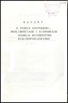Raport o stanie gospodarki , możliwościach i kierunkach rozwoju województwa bialskopodlaskiego