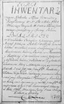 Kopia inwentarza vigore Dekretu Sądów Generalney Konfederacyi W. Ks. Lit. w roku 1764 miesiąca augusta w Grodnie ferowanego sporządzony y spisany Pałacu Bialskiego w Woiewodztwie Brzeskim sytuowanego J.O.O. Xsiążąt Jchmęciow Radziwiłłow cum mobilibus wszelkich w nim znaiduyących sie ruchomości, tudzież pałacu w Sławacinku y Roskoszy [...] zdawszy w Roku 1766 miesiąca Juny dnia 3 ciego datum w Białej
